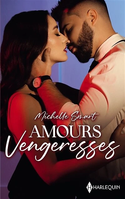 Amours vengeresses: Captive d'un mariage - Chantage aux Bahamas Pour le coeur de Javier Casillas