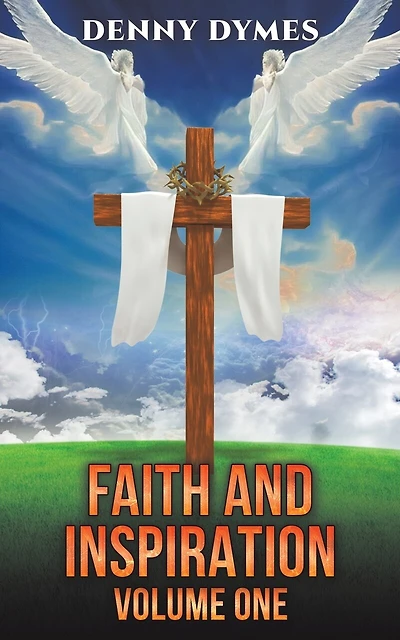Faith and Inspiration: Volume One