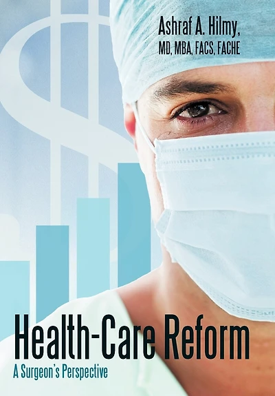 Health-care Reform: A Surgeon's Perspective
