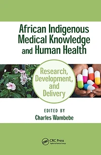 African Indigenous Medical Knowledge and Human Health