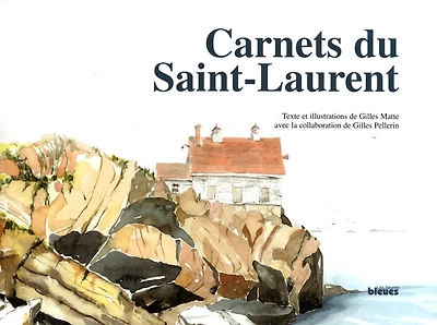 Carnets du Saint-Laurent