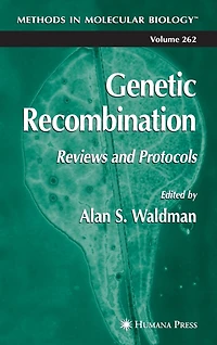 Genetic Recombination: Reviews and Protocols