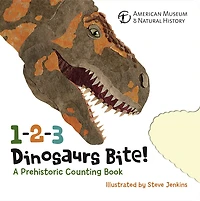 1-2-3 Dinosaurs Bite: A Prehistoric Counting Book