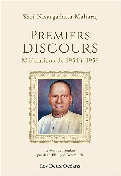 Premiers discours: méditations de 1954 à 1956