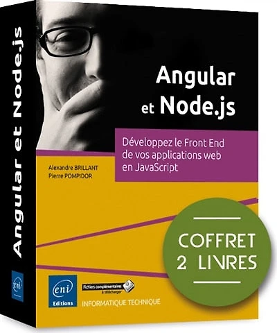 Angular et Node.js: développez le front end de vos applications web en JavaScript