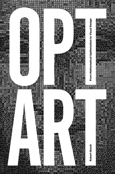Opt Art: From Mathematical Optimization To Visual Design