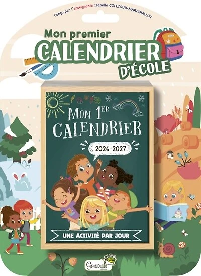 Mon premier calendrier d'école 2026-2027: une activité par jour