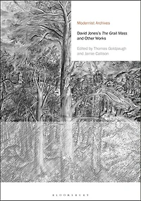 David Jones's The Grail Mass and Other Works