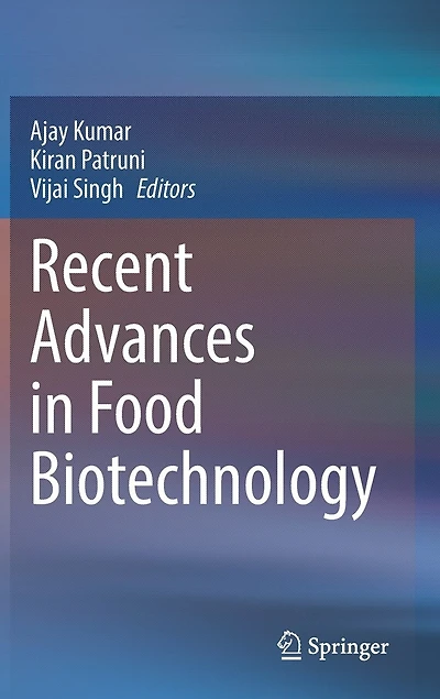 Recent Advances Food Biotechnology