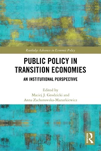 Public Policy Transition Economies: An Institutional Perspective
