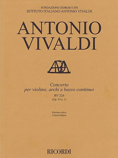 Concerto For Violin, Strings And Basso Continuo - Rv324, Op. 6 No. 1: Critical Edition Score