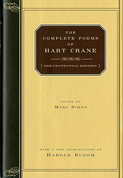Complete Poems Of Hart Crane The Centennial Edition