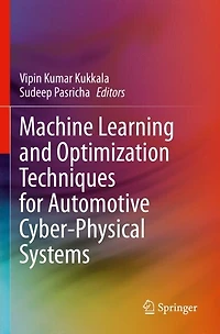 Machine Learning and Optimization Techniques for Automotive Cyber-Physical Systems