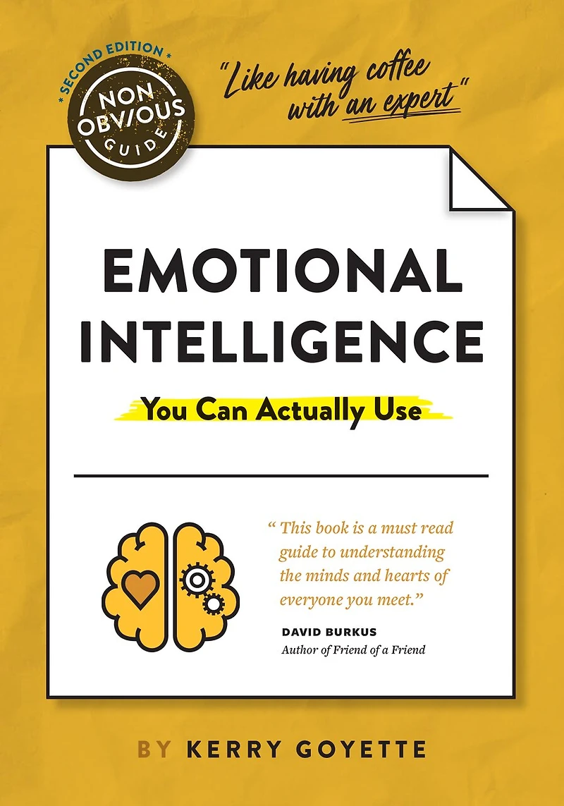 The Non-obvious Guide To Emotional Intelligence (you Can Actually Use)