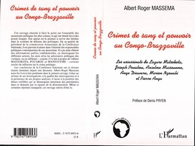 Crimes de sang et pouvoir au congo-braza