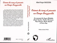 Crimes de sang et pouvoir au congo-braza