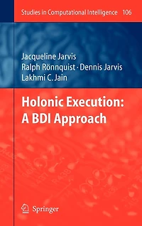 Holonic Execution: A Bdi Approach