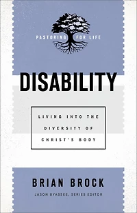 Disability: Living into the Diversity of Christ's Body