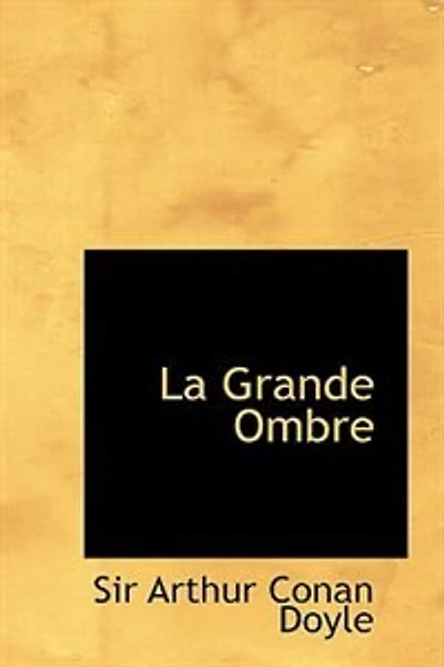 La Grande Ombre