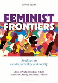 Feminist Frontiers: Readings on Gender, Sexuality, and Society
