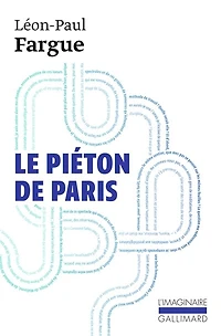Le piéton de Paris ; D'après