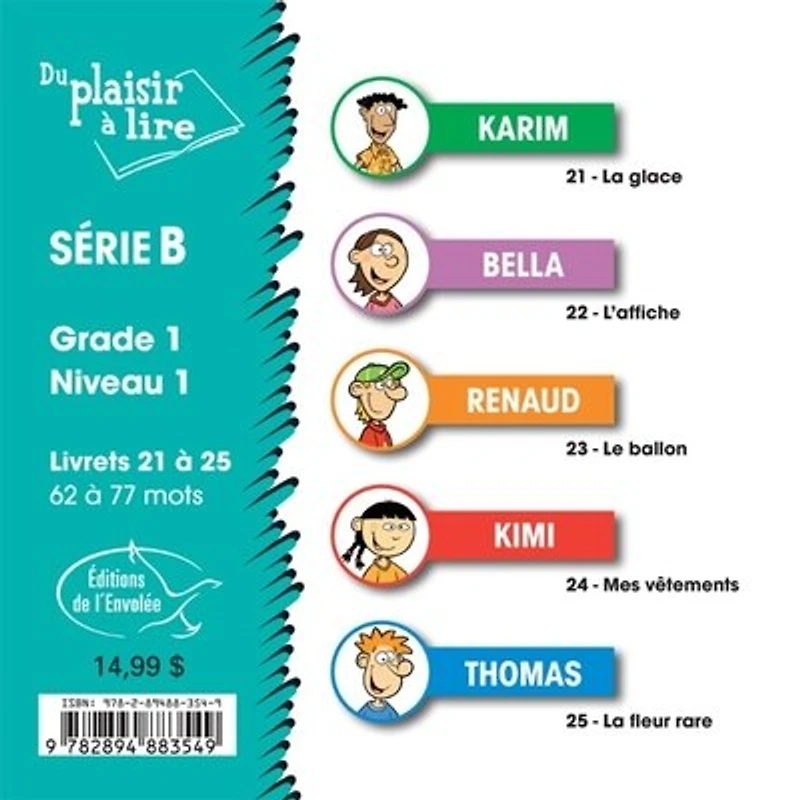 Du plaisir à lire - Série B. Grade 1, niveau 1: livrets 21 à 25 - 62 à 77 mots