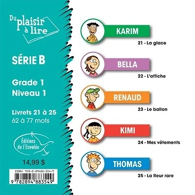 Du plaisir à lire - Série B. Grade 1, niveau 1: livrets 21 à 25 - 62 à 77 mots