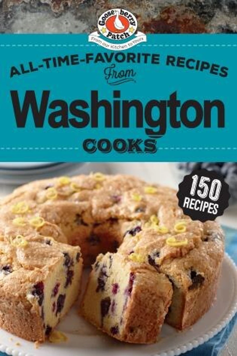 All-Time-Favorite Recipes from Washington Cooks
