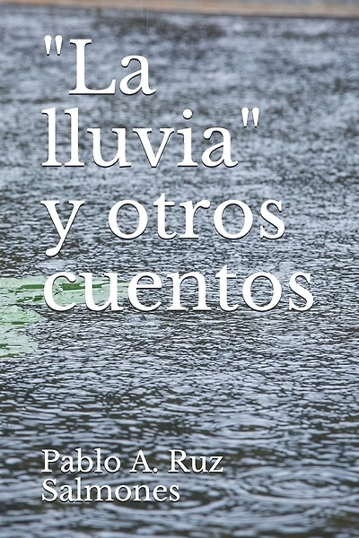 "La lluvia" y otros cuentos