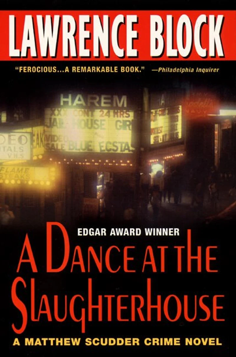 A Dance at the Slaughterhouse: Matthew Scudder Crime Novel