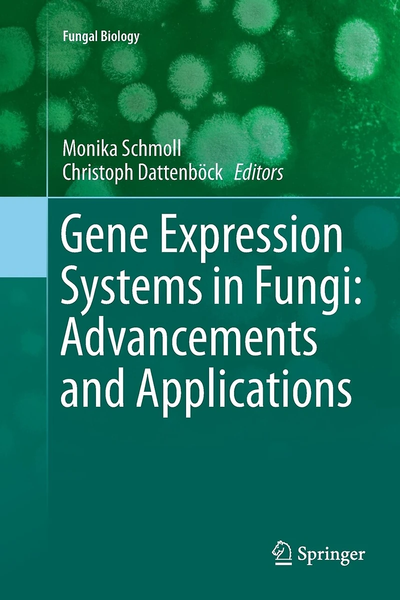 Gene Expression Systems Fungi: Advancements And Applications