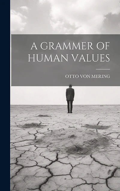 A Grammer of Human Values