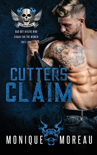 Cutter's Claim: A Bad Boy Biker Romance