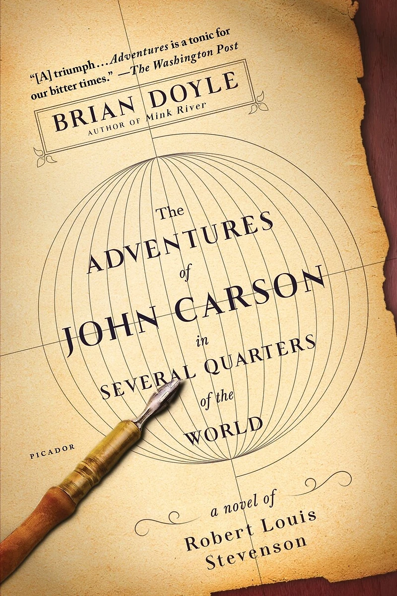 the Adventures of John Carson Several Quarters World: A Novel Robert Louis Stevenson