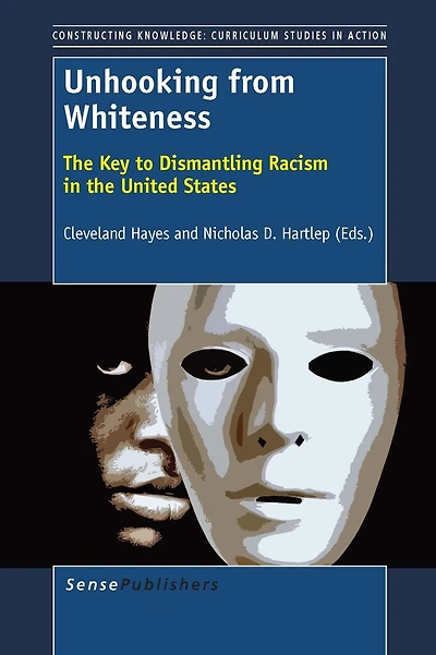 Unhooking from Whiteness: Resisting the Esprit de Corps