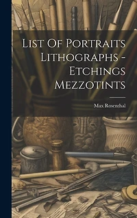 List Of Portraits Lithographs