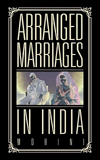 Arranged Marriages: India