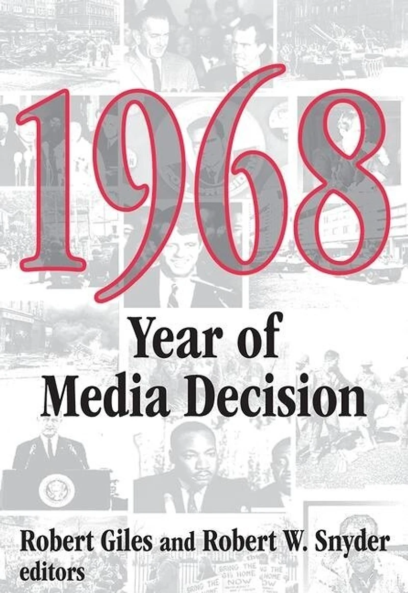 1968: Year Of Media Decision