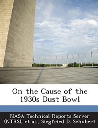 On the Cause of the 1930s Dust Bowl