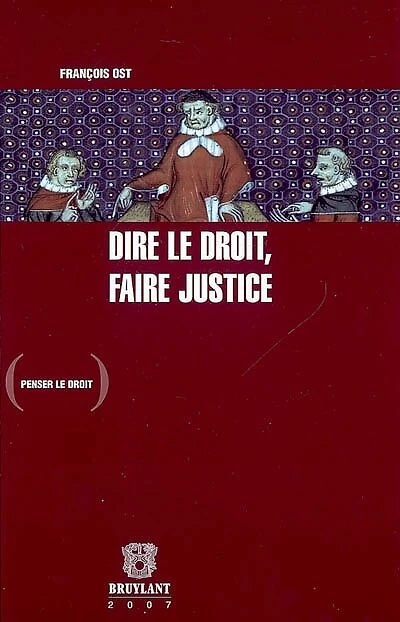 Dire le droit, faire justice