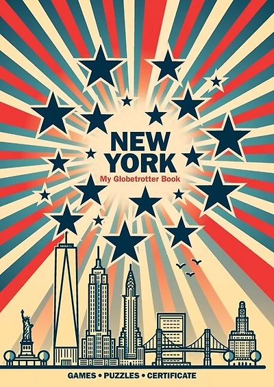 New York (my Globetrotter Book): Travel Activity Book For Children 6-12 Years Old