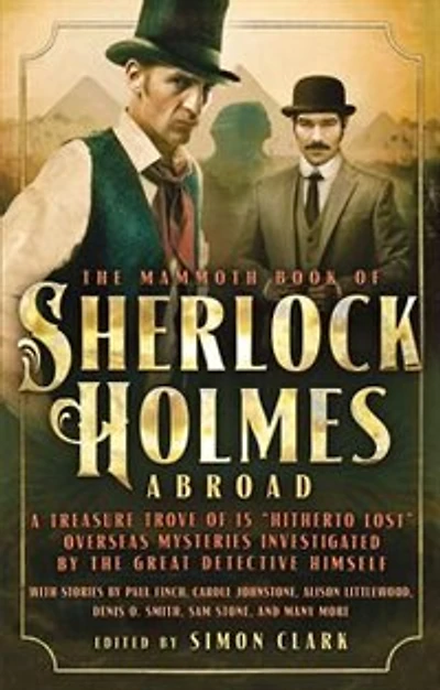 The Mammoth Book of Sherlock Holmes Abroad