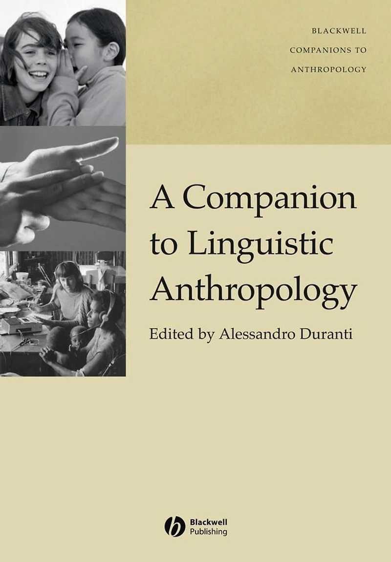 A New Companion to Linguistic Anthropology