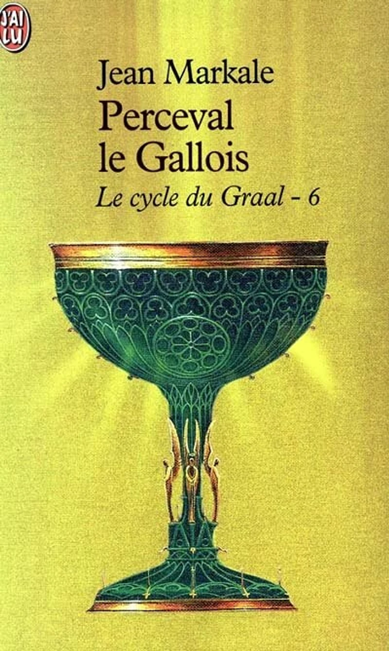 le Cycle du Graal (Tome 6) - Perceval Gallois
