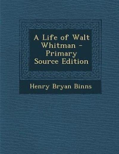 A Life of Walt Whitman