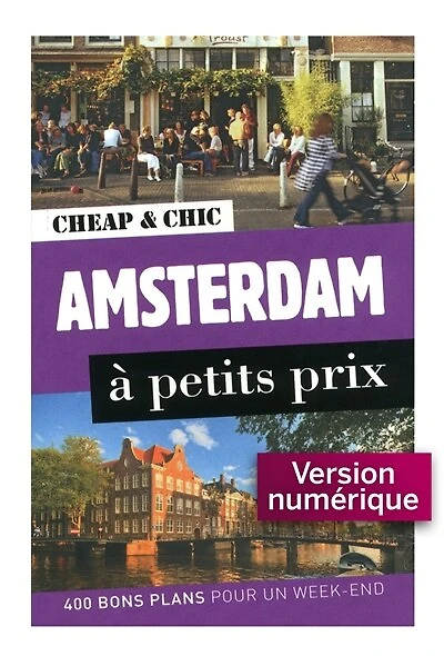 AMSTERDAM A PETITS PRIX