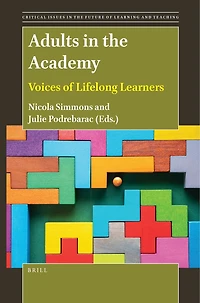 Adults the Academy: Voices of Lifelong Learners