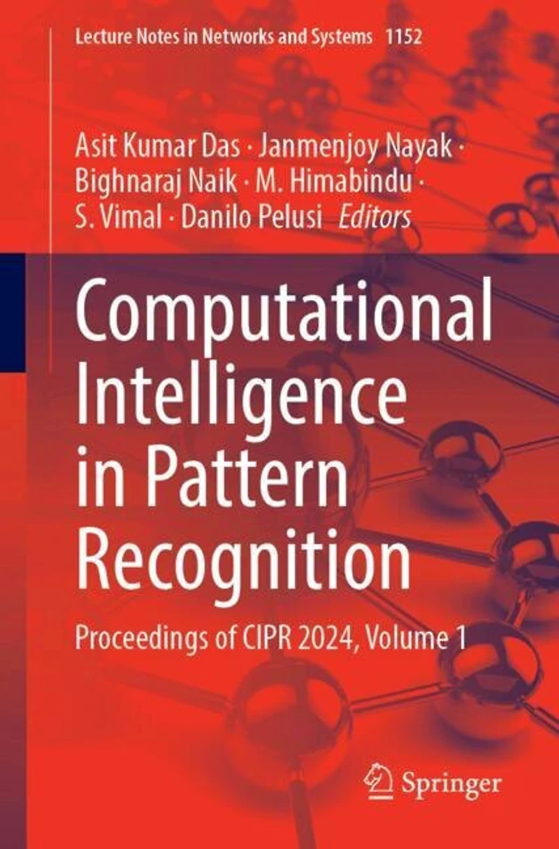 Computational Intelligence Pattern Recognition: Proceedings of CIPR 2024, Volume 1
