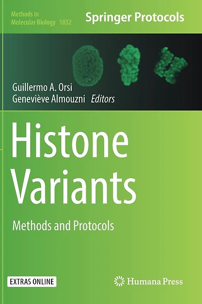 Histone Variants: Methods And Protocols