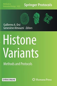 Histone Variants: Methods And Protocols